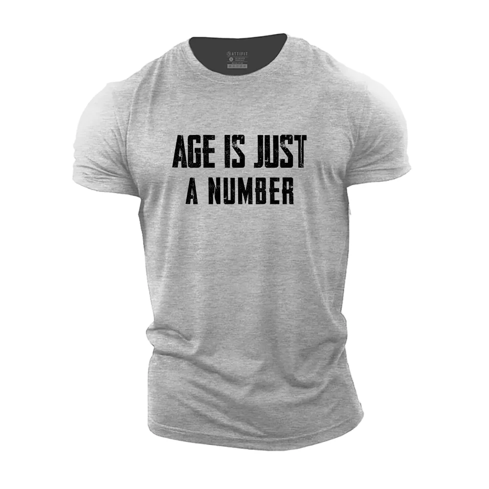 Age Is Just a Number Cotton T-Shirt