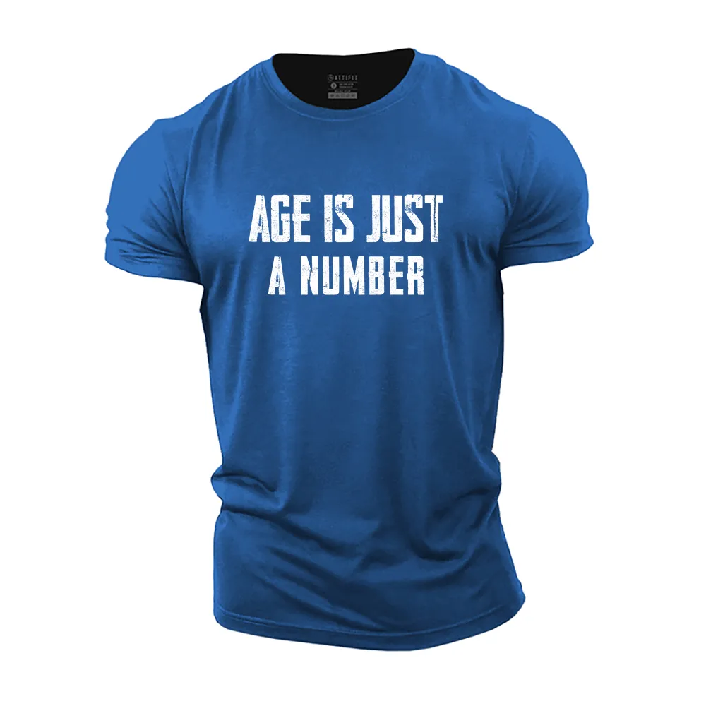 Age Is Just a Number Cotton T-Shirt