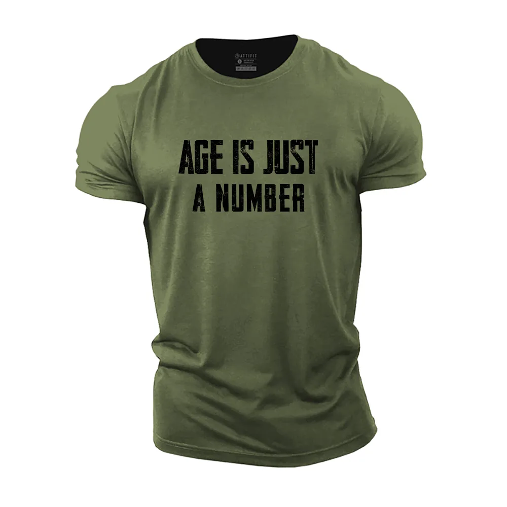 Age Is Just a Number Cotton T-Shirt