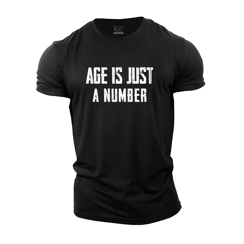 Age Is Just a Number Cotton T-Shirt