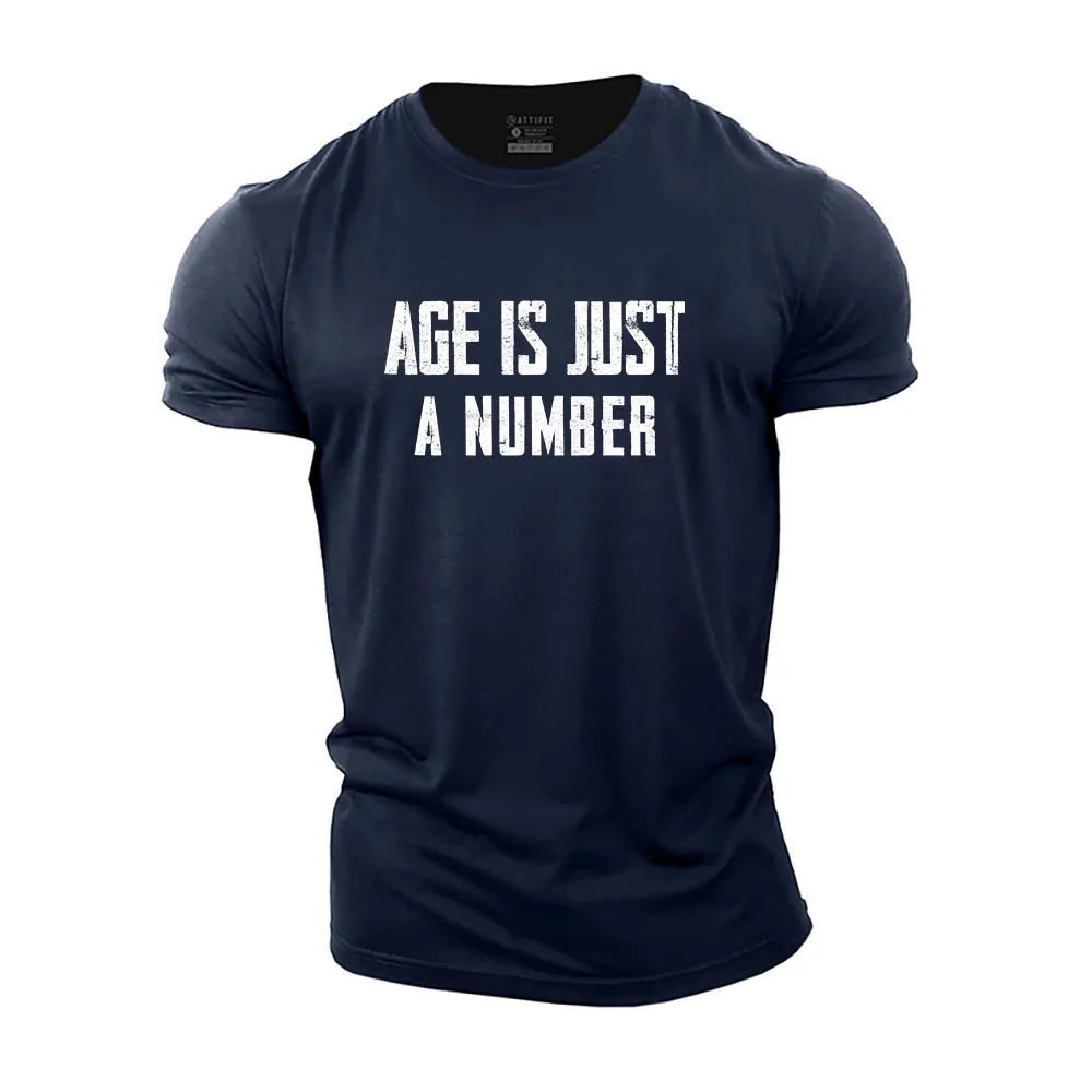 Age Is Just a Number Cotton T-Shirt