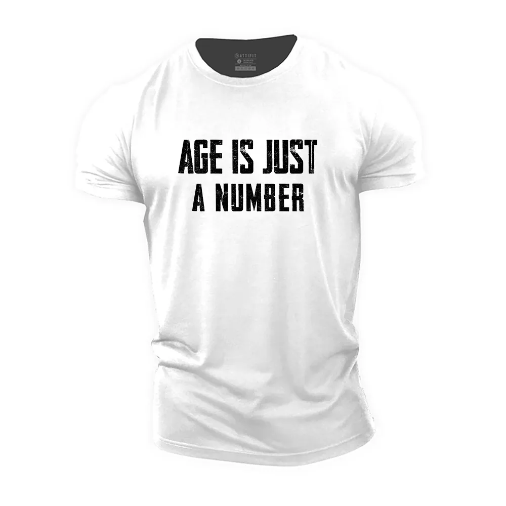 Age Is Just a Number Cotton T-Shirt