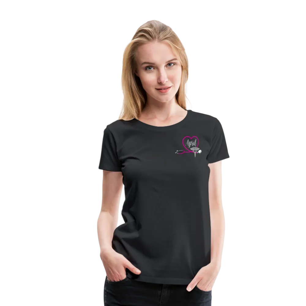 April Emergency Nurse Women’s Premium T-Shirt