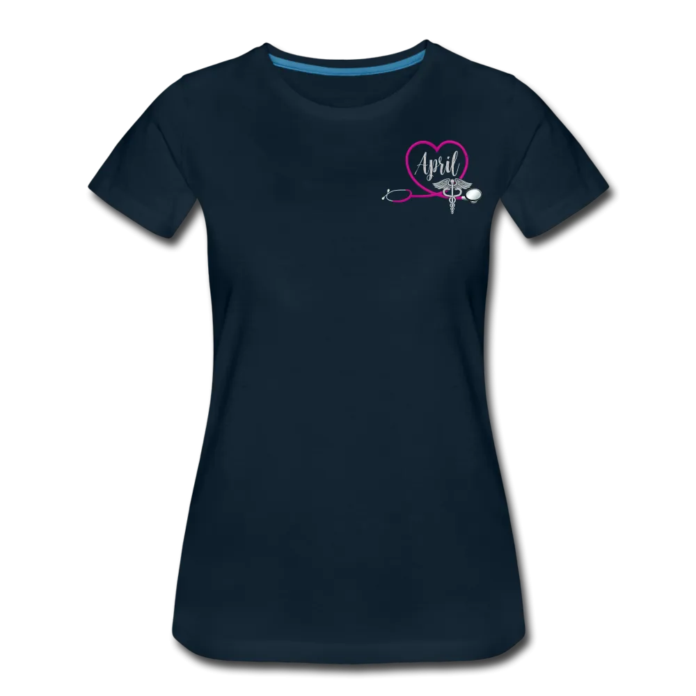 April Emergency Nurse Women’s Premium T-Shirt