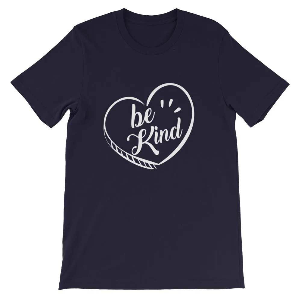 Be Kind - Short-Sleeve Unisex T-Shirt