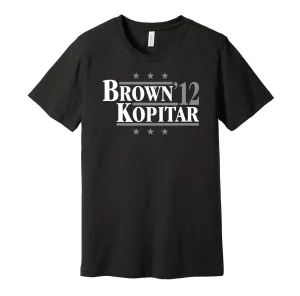Brown & Kopitar '12 - Los Angeles California Legends Political Campaign Parody T-Shirt - Hyper Than Hype Shirts