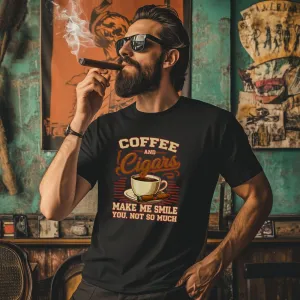 Coffee And Cigars Make Me Smile T-Shirt