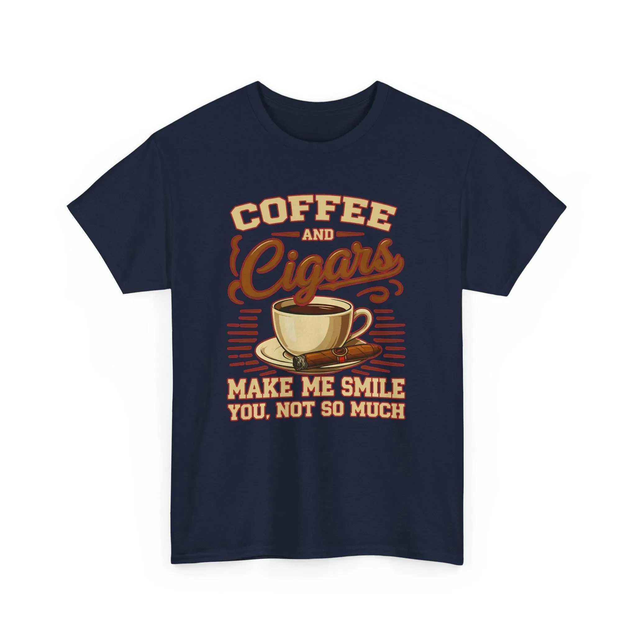 Coffee And Cigars Make Me Smile T-Shirt