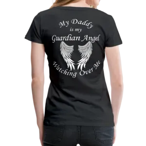 Daddy Guardian Angel Women’s Premium T-Shirt (CK1461W)