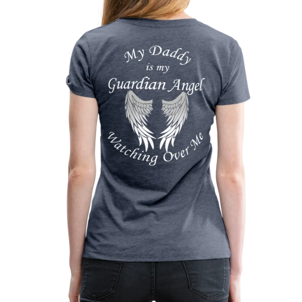 Daddy Guardian Angel Women’s Premium T-Shirt (CK1461W)