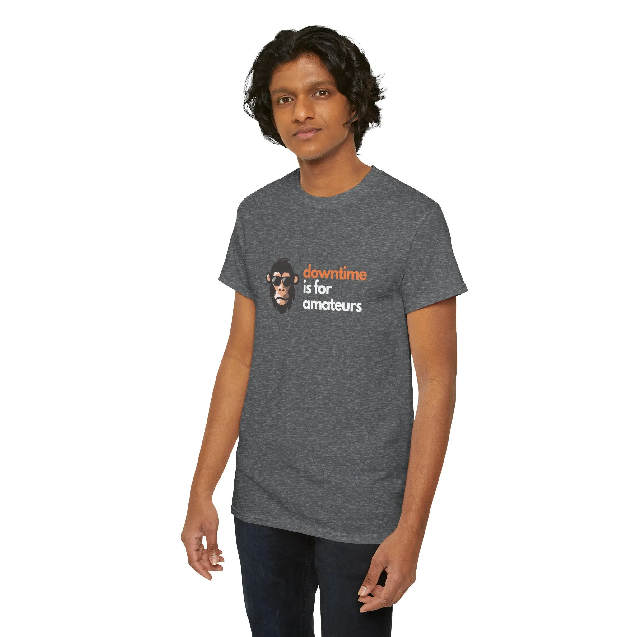 Downtime is for Amateurs T-shirt | Unisex