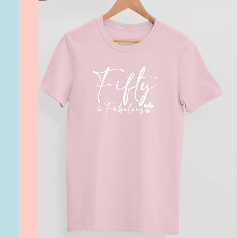 Fifty and Fabulous Women's Birthday T-shirt
