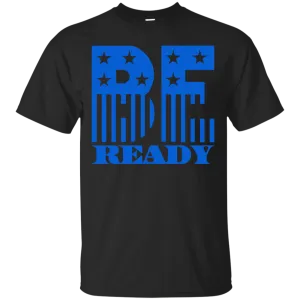 For whatever situation comes your way... Be ready.