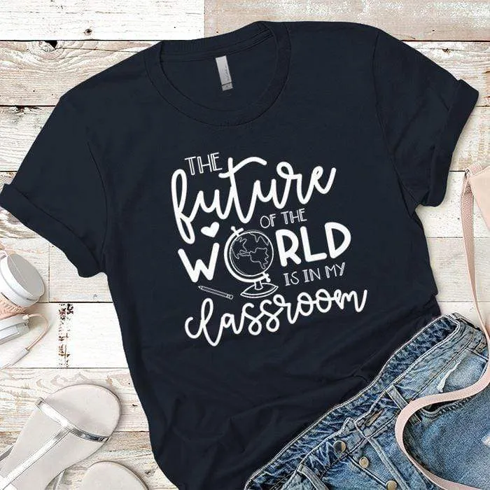 Future Of The World Premium Tees