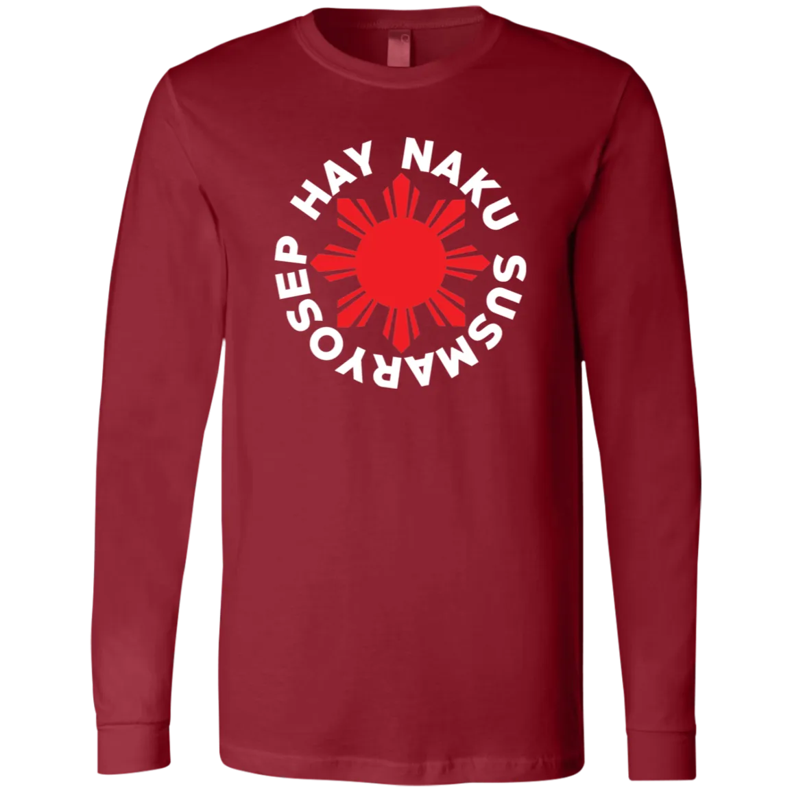 Hay Naku Susmaryosep Red Sun Unisex Jersey Long Sleeve T-Shirt