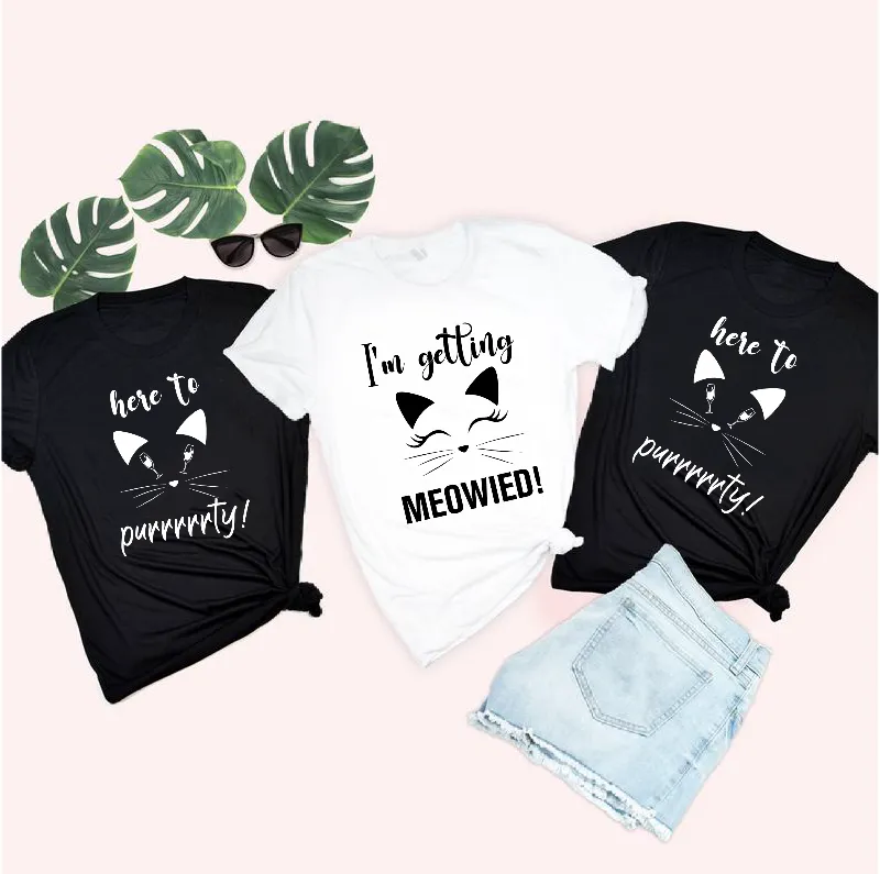 I'm Getting Meowied and Here To Purrrrrty T-shirts