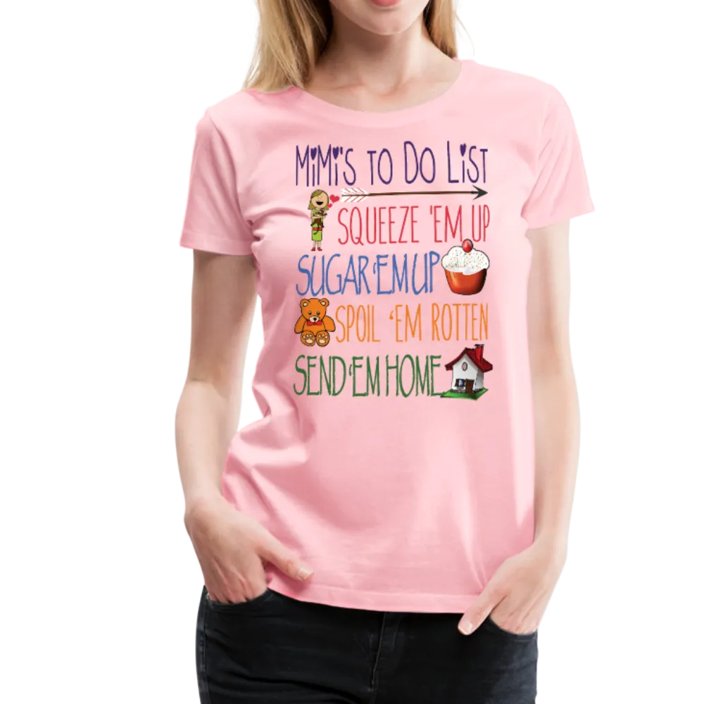 Mimi's ToDo List Women’s Premium T-Shirt (CK1615)
