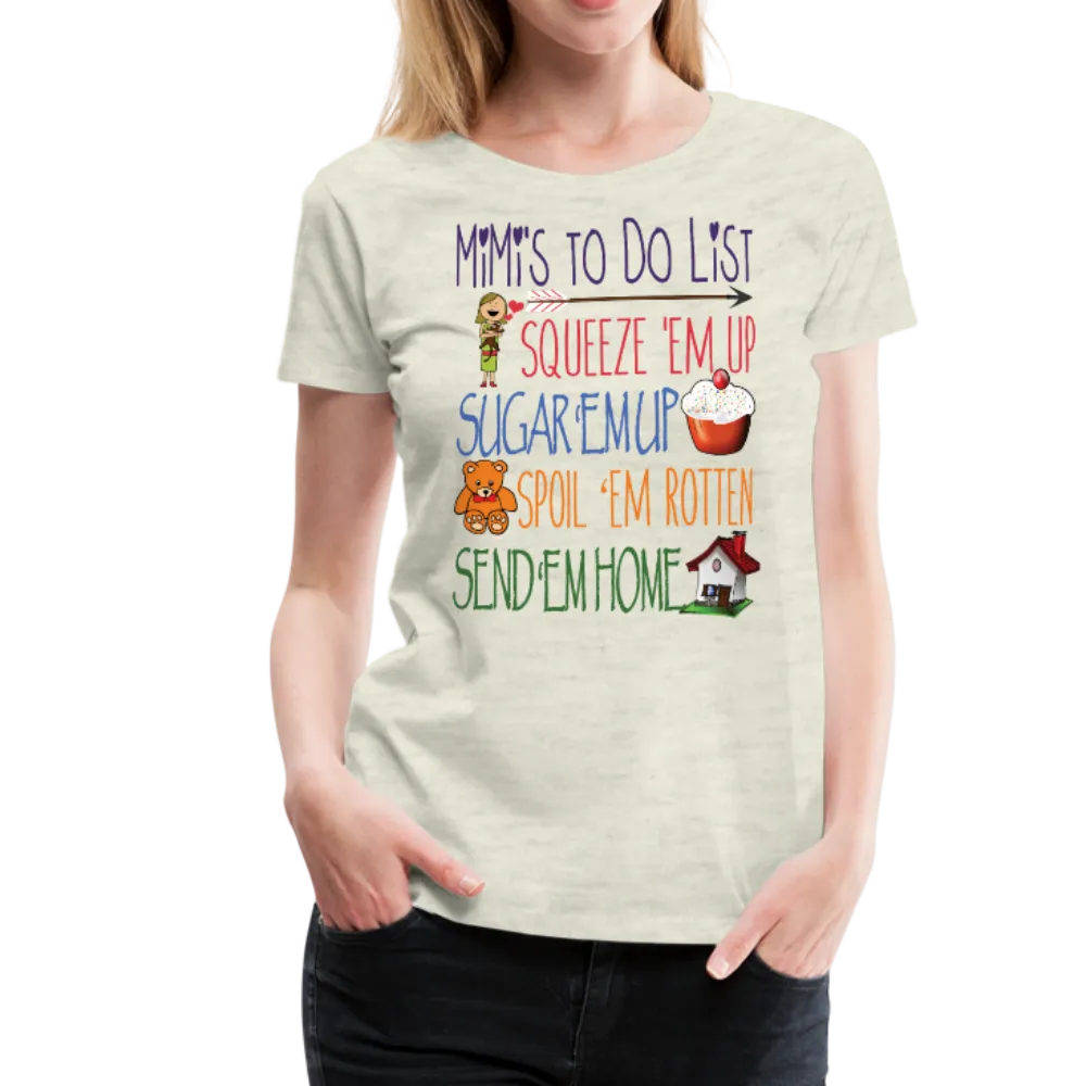 Mimi's ToDo List Women’s Premium T-Shirt (CK1615)