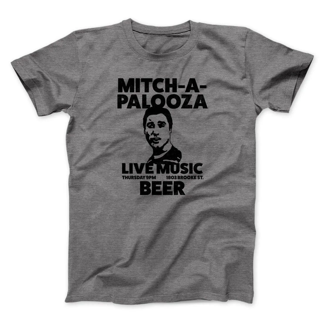Mitch-A-Palooza Funny Movie Men/Unisex T-Shirt
