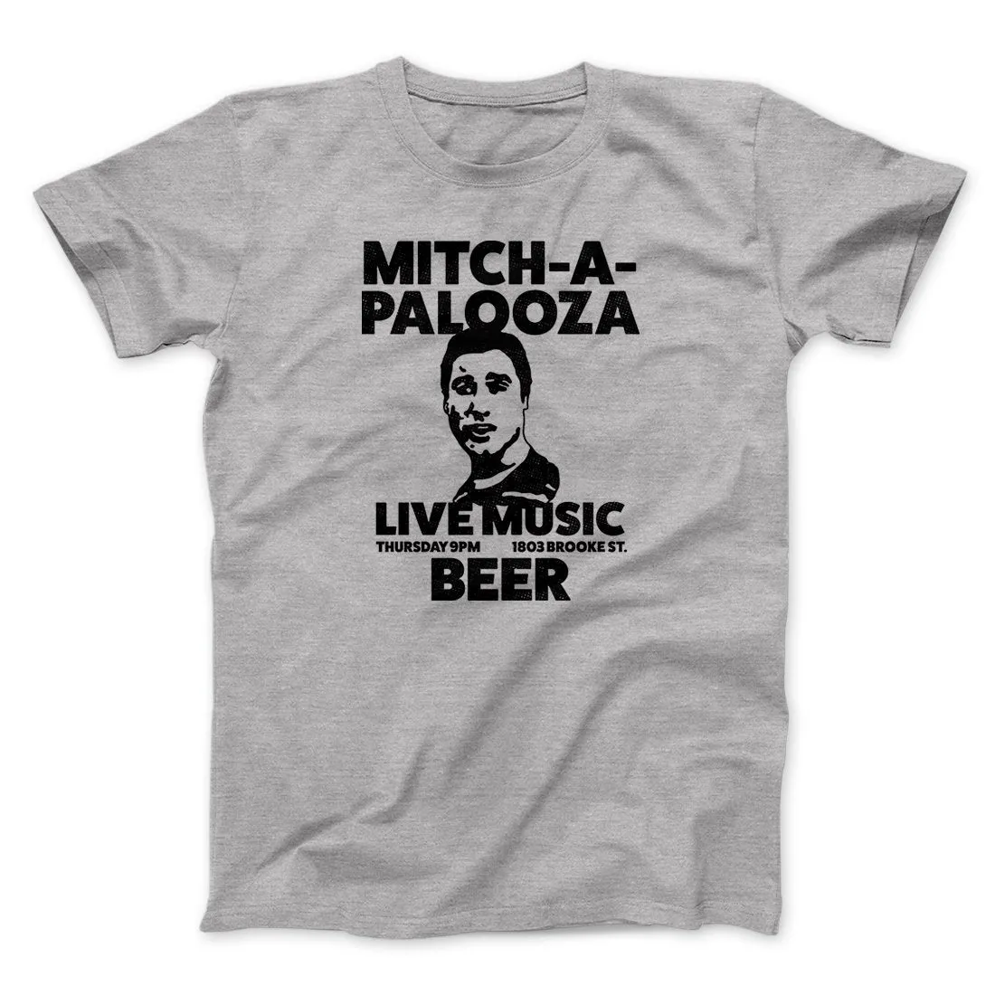 Mitch-A-Palooza Funny Movie Men/Unisex T-Shirt