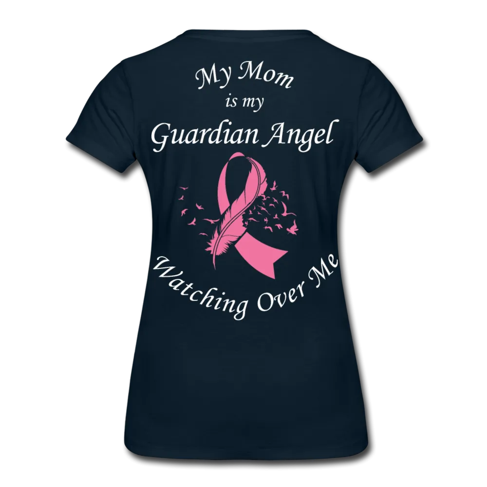 Mom Guardian Angel - Loss Breast Cancer Women’s Premium T-Shirt