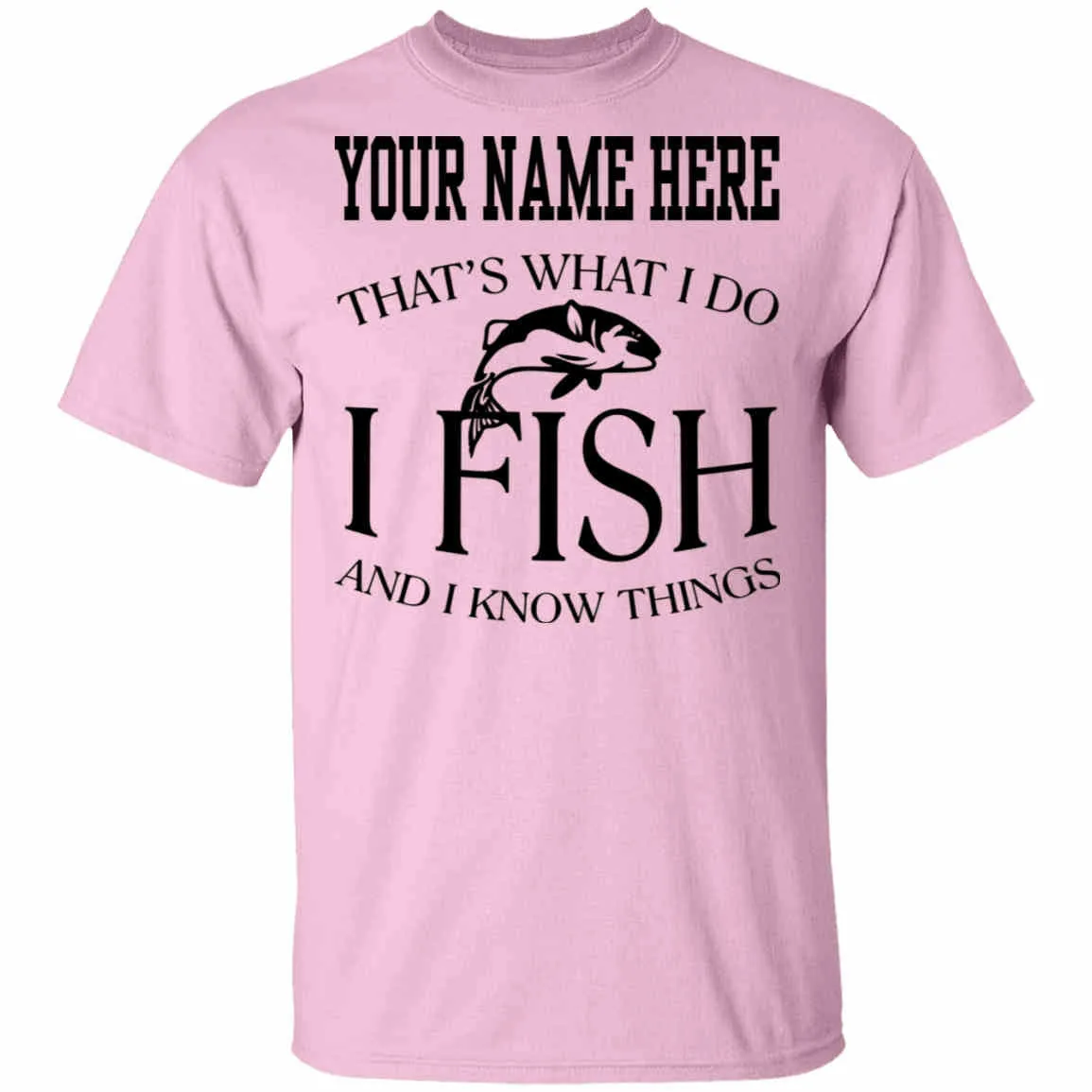 Personalized That's What I Do b T-Shirt