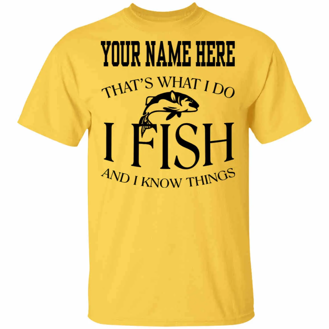 Personalized That's What I Do b T-Shirt