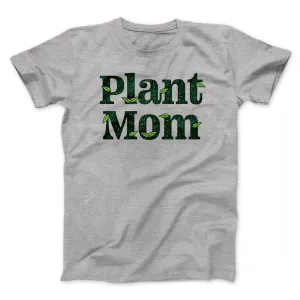 Plant Mom Men/Unisex T-Shirt