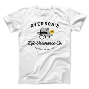 Ryerson's Life Insurance Funny Movie Men/Unisex T-Shirt