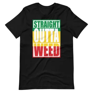 Straight Outta Weed Unisex t-shirt