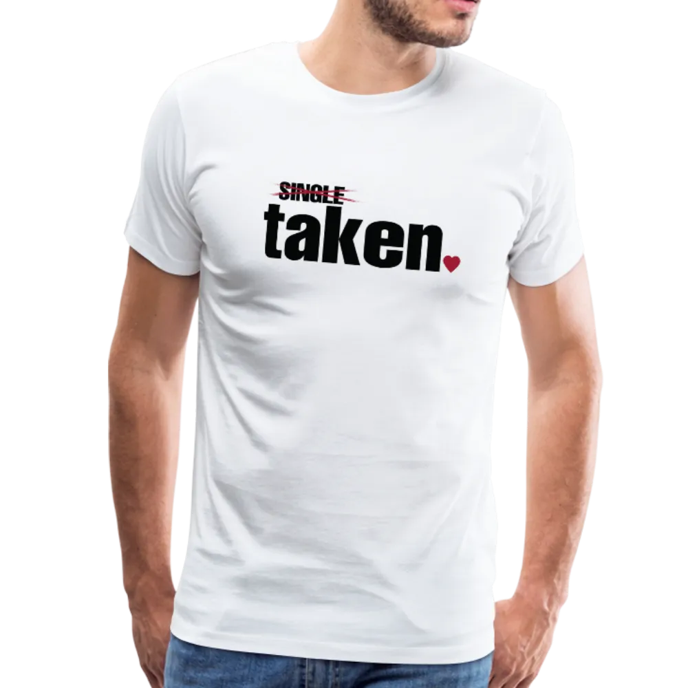 Taken Valentines Gift Men's Premium T-Shirt (CK1681U)
