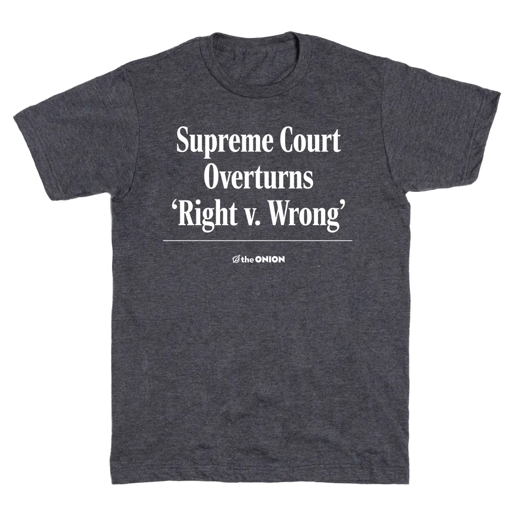 The Onion: Right v Wrong